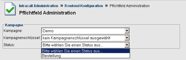 Pflichtfeld Administration KampagnenundStatusauswahl.png